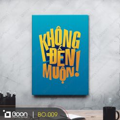 Không đến muộn BO.009