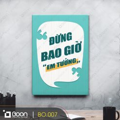 Đừng bao giờ em tưởng BO.007
