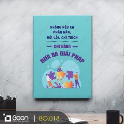 Không kêu ca, phàn nàn, đổ lỗi, chỉ trích chi bằng đưa ra giải pháp BO.018