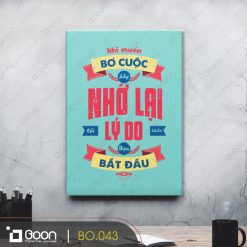Khi muốn bỏ cuộc hãy nhớ tới lý do khiến bạn bắt đầu BO.043