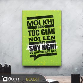 Mỗi khi cơn tức giận nổi lên hãy suy nghĩ về những hậu quả BO.061